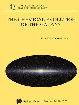 cover image of The Chemical Evolution of the Galaxy